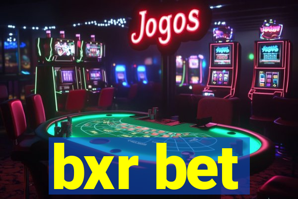 bxr bet